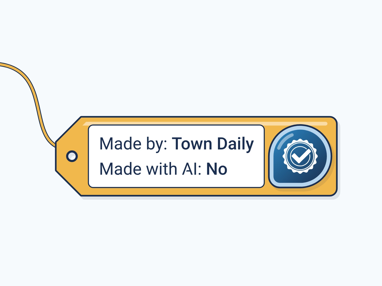A gold tag on the thread reads Made by: Town Daily and Made with AI: No, with the blue Encypher badge on it.